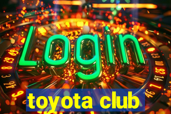 toyota club