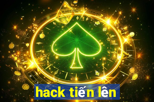 hack tiến lên