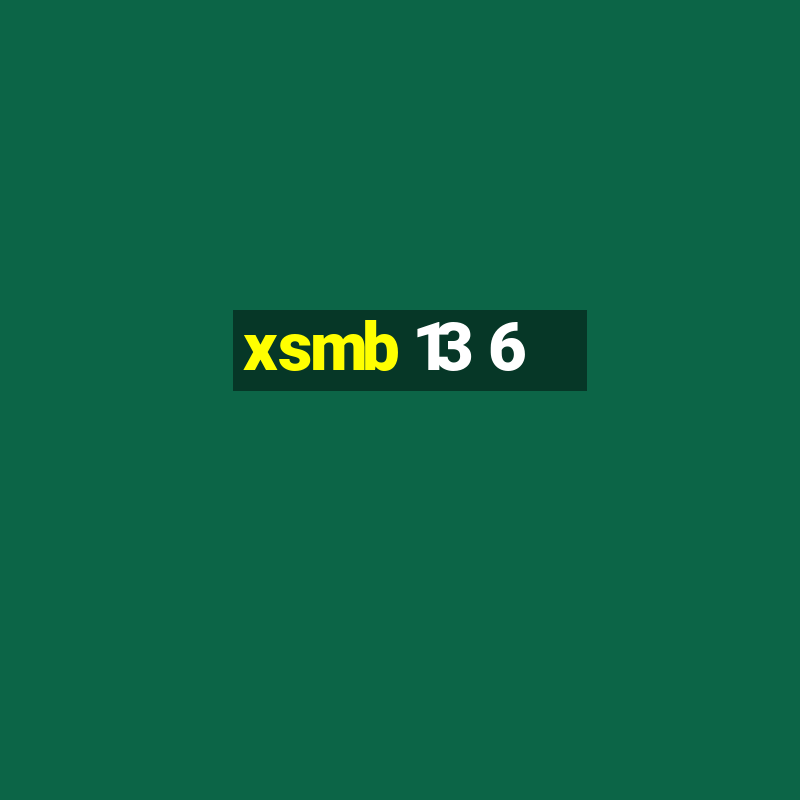 xsmb 13 6