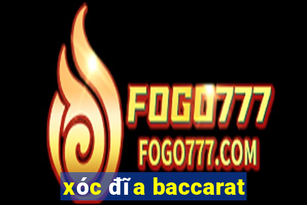 xóc đĩa baccarat