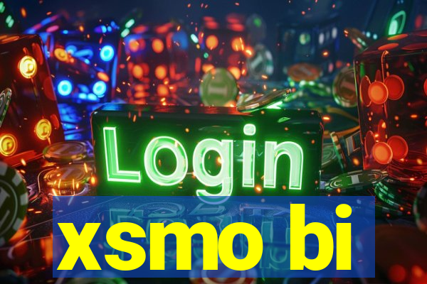 xsmo bi