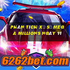 Phân tích Xổ Số mega millions ngày 11