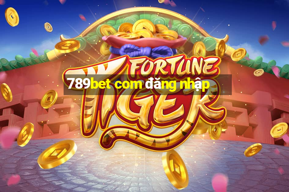 789bet com đăng nhập