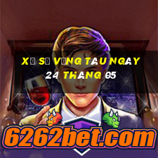 xổ số vũng tàu ngày 24 tháng 05