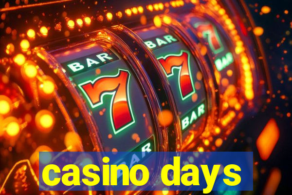 casino days