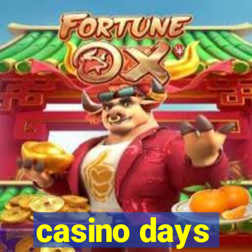 casino days