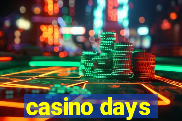 casino days