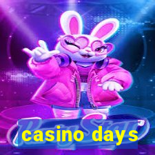 casino days