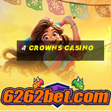 4 crowns casino