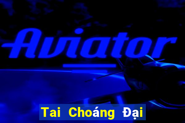 Tai Choáng Đại Lý Cấp 1 Game Bài