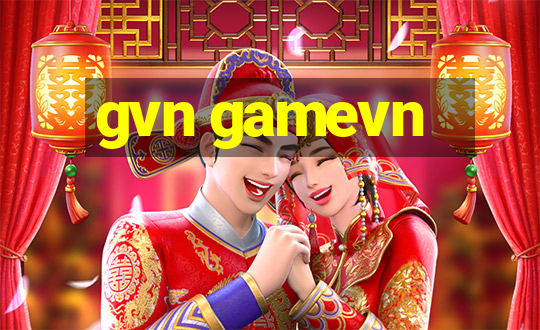 gvn gamevn