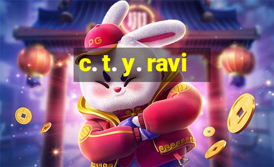 c. t. y. ravi