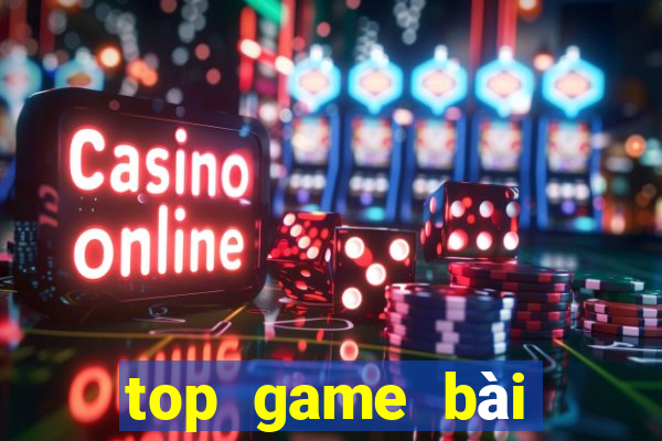 top game bài đổi thưởng 2022