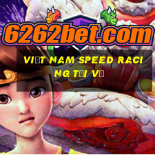 Việt nam Speed Racing Tải về