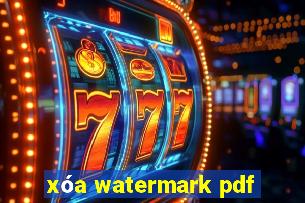 xóa watermark pdf