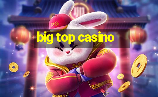 big top casino