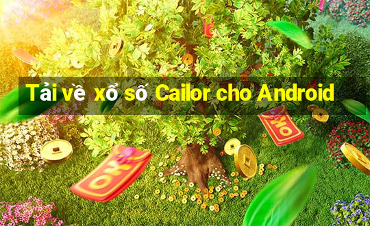 Tải về xổ số Cailor cho Android