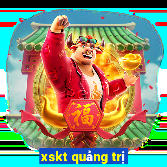 xskt quảng trị