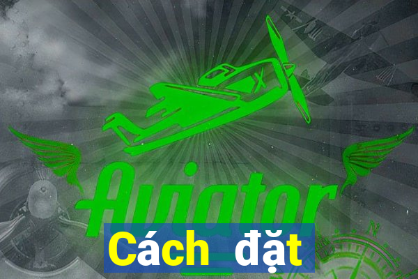 Cách đặt cược XSDTMB Thứ 6