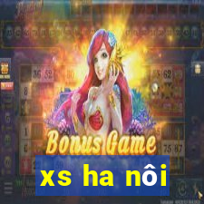 xs ha nôi