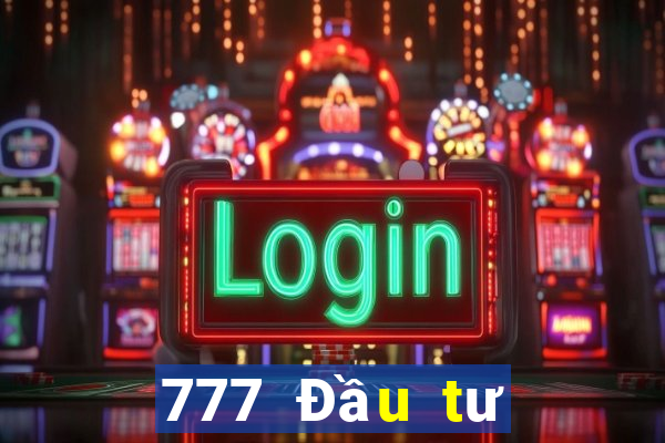 777 Đầu tư trực tuyến