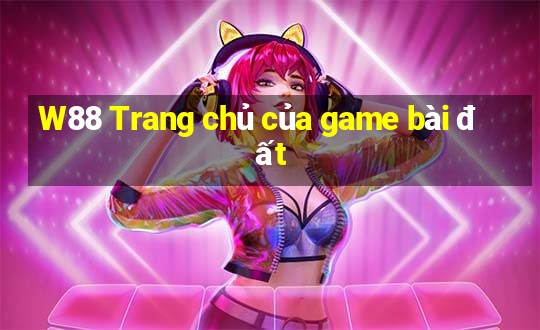 W88 Trang chủ của game bài đất