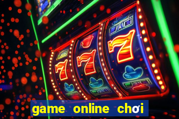 game online choi tren web