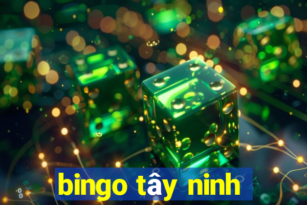 bingo tây ninh