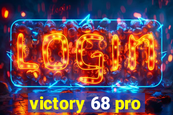 victory 68 pro