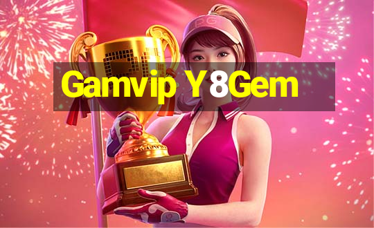 Gamvip Y8Gem