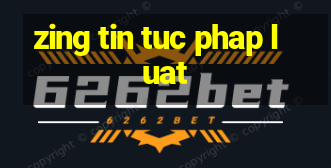 zing tin tuc phap luat