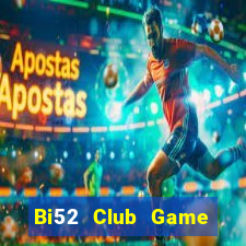 Bi52 Club Game Bài Rio