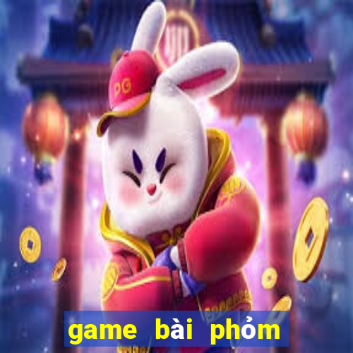 game bài phỏm đổi thưởng