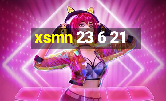 xsmn 23 6 21