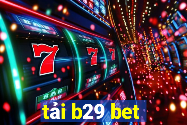 tai b29 bet