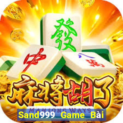 Sand999 Game Bài Tiền Thật