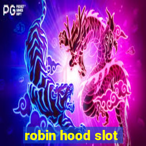 robin hood slot