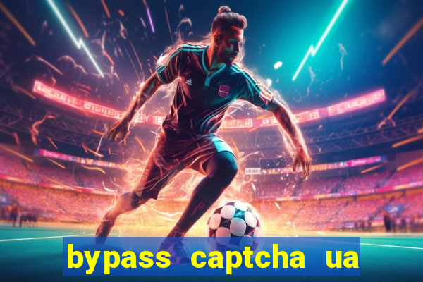 bypass captcha ua vé số trực tuyến