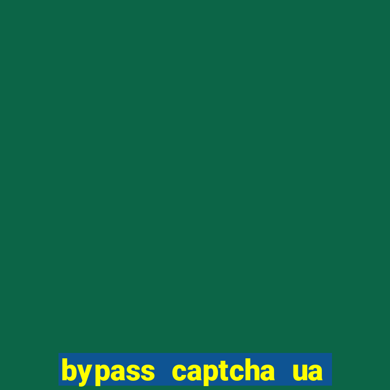 bypass captcha ua vé số trực tuyến