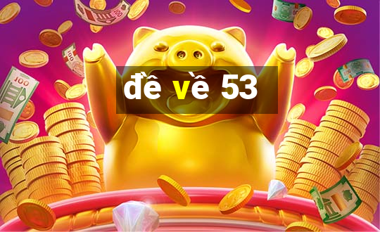 de ve 53