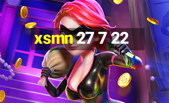 xsmn 27 7 22