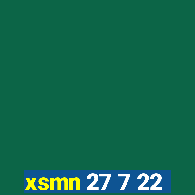 xsmn 27 7 22