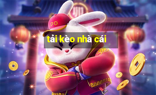 tải kèo nhà cái