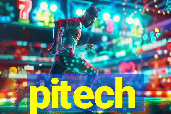 pitech