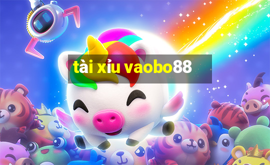 tài xỉu vaobo88