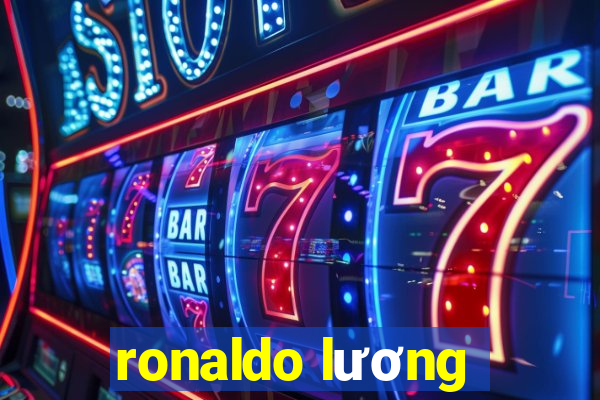 ronaldo lương