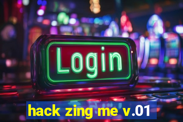 hack zing me v.01