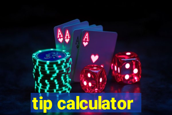 tip calculator