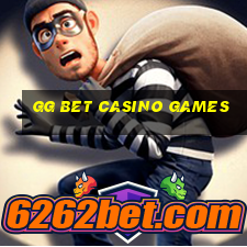 gg bet casino games