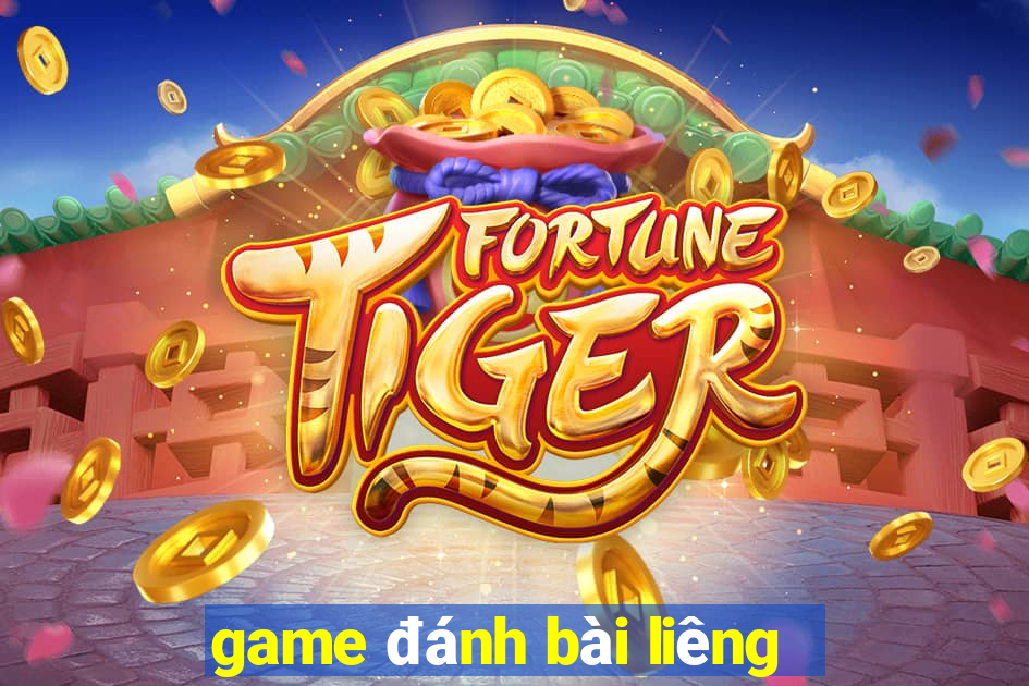 game đánh bài liêng